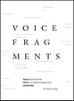 Voice Fragments SSAATTBB choral sheet music cover